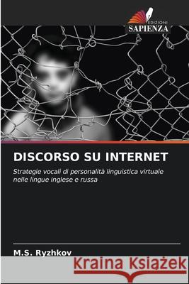 Discorso Su Internet M. S. Ryzhkov 9786203176551 Edizioni Sapienza