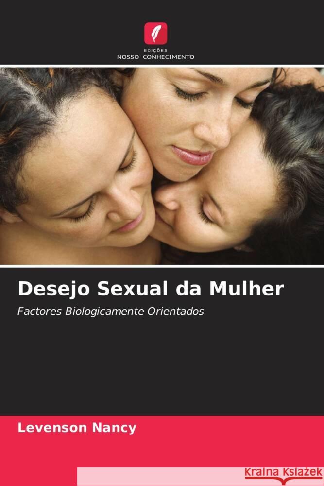Desejo Sexual da Mulher Nancy, Levenson 9786203178203 Edições Nosso Conhecimento