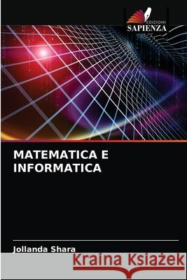 Matematica E Informatica Jollanda Shara 9786203181432