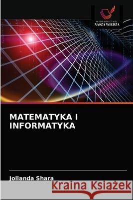 Matematyka I Informatyka Jollanda Shara 9786203181463