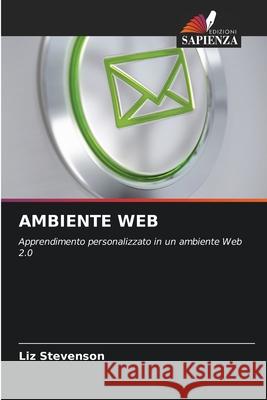 Ambiente Web Liz Stevenson 9786203182804 Edizioni Sapienza