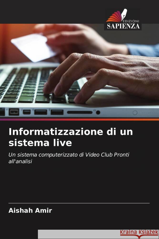 Informatizzazione di un sistema live Amir, Aishah 9786203192247