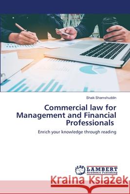 Commercial law for Management and Financial Professionals Shaik Shamshuddin 9786203200058 LAP Lambert Academic Publishing