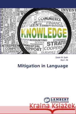 Mitigation in Language Salah M Aso I 9786203201789 LAP Lambert Academic Publishing