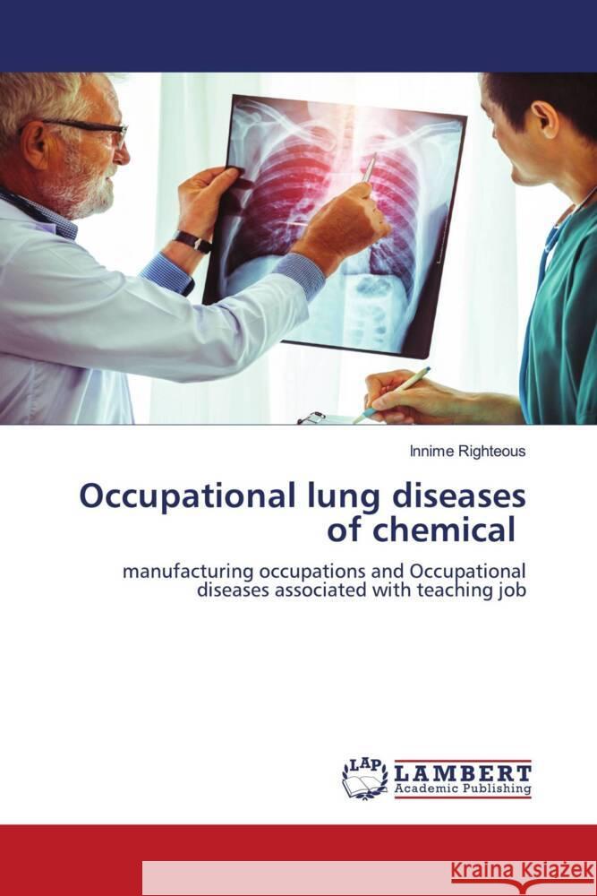 Occupational lung diseases of chemical Righteous, Innime 9786203202397