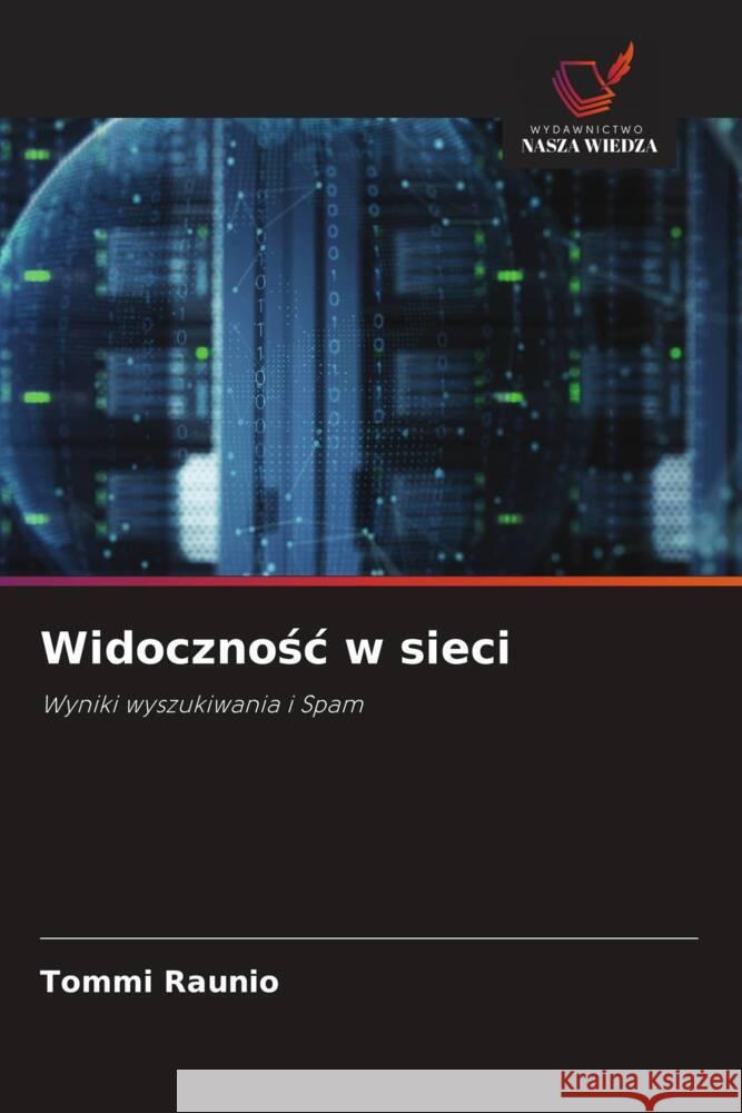 Widocznosc w sieci Raunio, Tommi 9786203204155 Wydawnictwo Nasza Wiedza