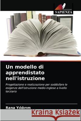 Un modello di apprendistato nell'istruzione Rana Yıldırım 9786203207170 Edizioni Sapienza