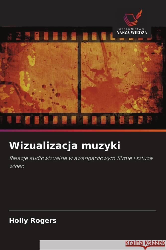 Wizualizacja muzyki Rogers, Holly 9786203210323