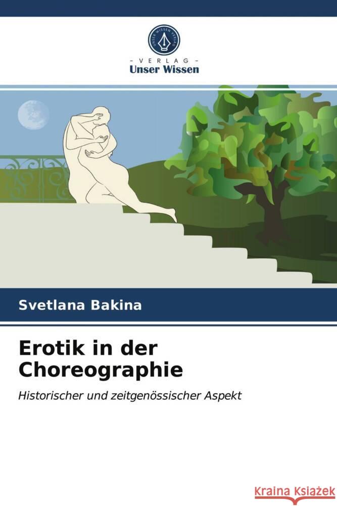 Erotik in der Choreographie Bakina, Svetlana 9786203210767