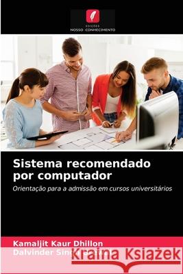 Sistema recomendado por computador Kamaljit Kaur Dhillon, Dalvinder Singh Grewal 9786203211368