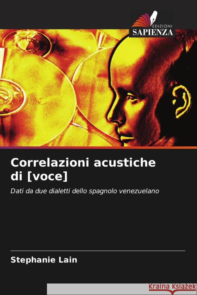 Correlazioni acustiche di [voce] Lain, Stephanie 9786203211665 Edizioni Sapienza