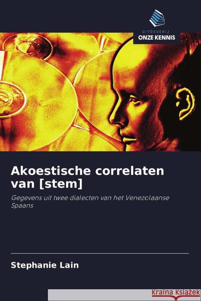 Akoestische correlaten van [stem] Lain, Stephanie 9786203211672 Uitgeverij Onze Kennis