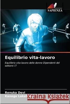 Equilibrio vita-lavoro Devi, Renuka, Lakshmi, Kanaga 9786203215427