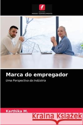 Marca do empregador Karthika M 9786203216660 Edicoes Nosso Conhecimento