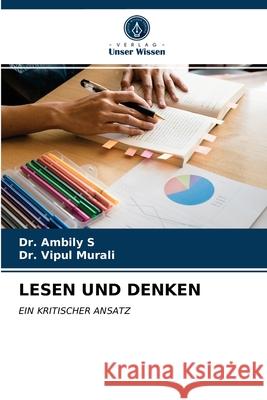 Lesen Und Denken Dr Ambily S, Dr Vipul Murali 9786203217742