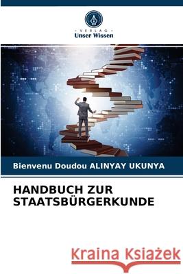 Handbuch Zur Staatsbürgerkunde Bienvenu Doudou Alinyay Ukunya 9786203222500