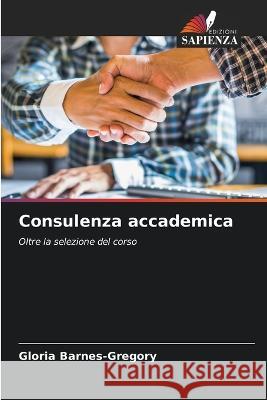 Consulenza accademica Gloria Barnes-Gregory 9786203222937 Edizioni Sapienza