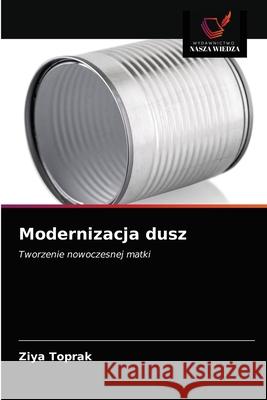 Modernizacja dusz Ziya Toprak 9786203226195