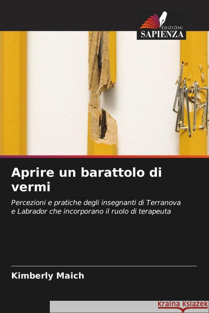 Aprire un barattolo di vermi Maich, Kimberly 9786203226638