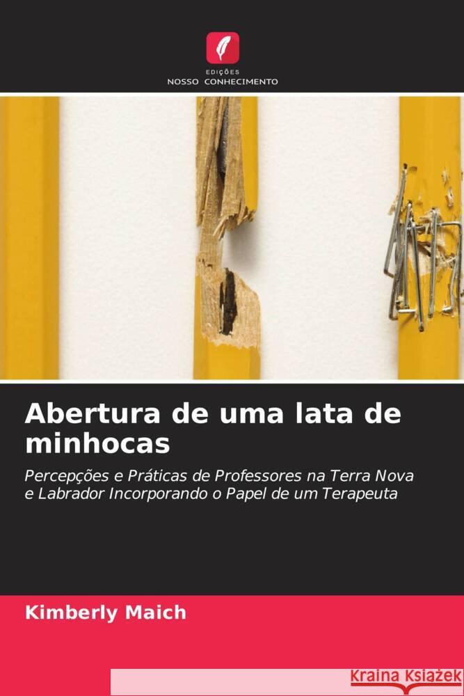 Abertura de uma lata de minhocas Maich, Kimberly 9786203226652