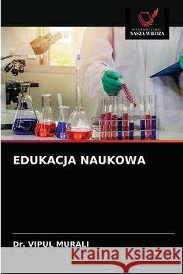 Edukacja Naukowa Vipul Murali 9786203227550