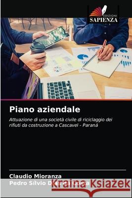 Piano aziendale Claudio Mioranza Pedro S 9786203229691 Edizioni Sapienza