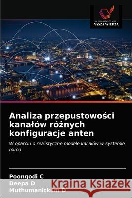 Analiza przepustowości kanalów różnych konfiguracje anten C, Poongodi 9786203229806 Wydawnictwo Nasza Wiedza