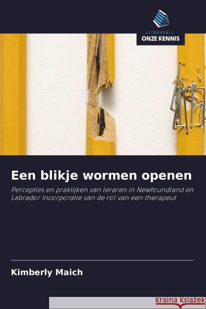 Een blikje wormen openen Maich, Kimberly 9786203230871