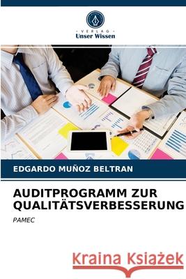 Auditprogramm Zur Qualitätsverbesserung Edgardo Muñoz Beltran 9786203232660