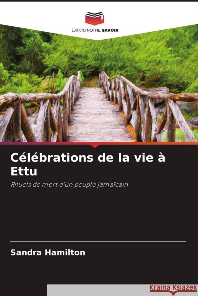 Célébrations de la vie à Ettu Hamilton, Sandra 9786203234794