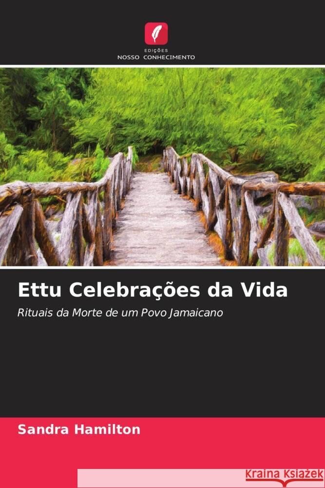 Ettu Celebrações da Vida Hamilton, Sandra 9786203234848