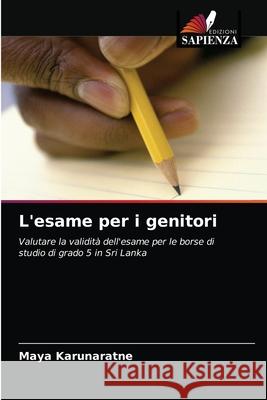 L'esame per i genitori Maya Karunaratne 9786203237566