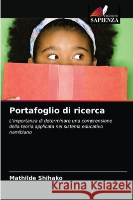 Portafoglio di ricerca Mathilde Shihako 9786203247077 Edizioni Sapienza