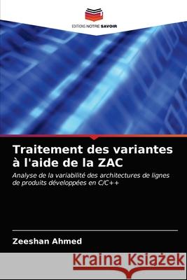 Traitement des variantes à l'aide de la ZAC Ahmed, Zeeshan 9786203249286 Editions Notre Savoir