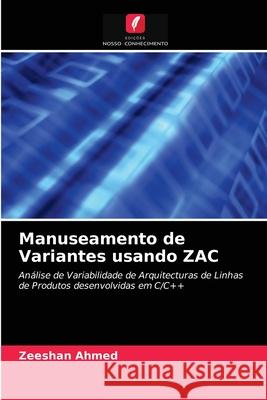 Manuseamento de Variantes usando ZAC Zeeshan Ahmed 9786203249309 Edicoes Nosso Conhecimento