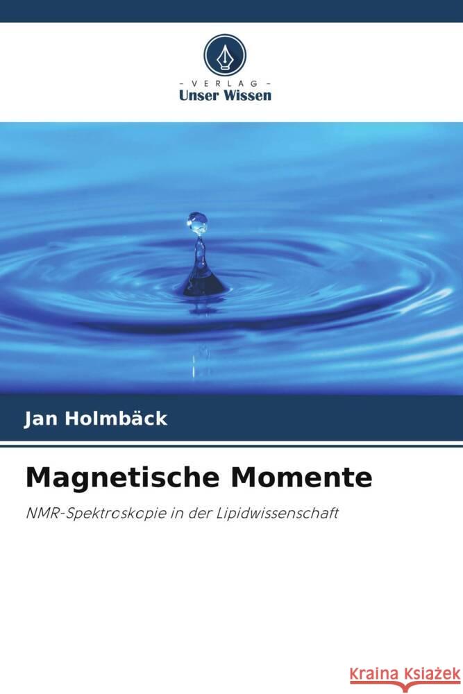 Magnetische Momente Holmbäck, Jan 9786203251722