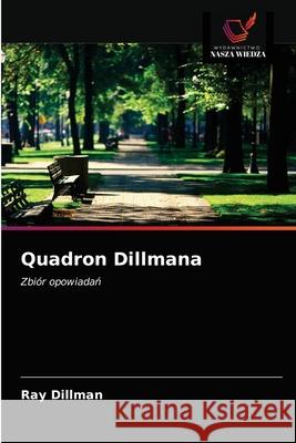 Quadron Dillmana Ray Dillman 9786203259148