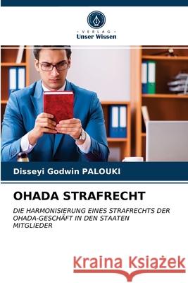 OHADA STRAFRECHT PALOUKI, Disseyi Godwin 9786203263688 Verlag Unser Wissen