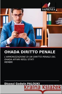 OHADA DIRITTO PENALE PALOUKI, Disseyi Godwin 9786203263770 Edizioni Sapienza