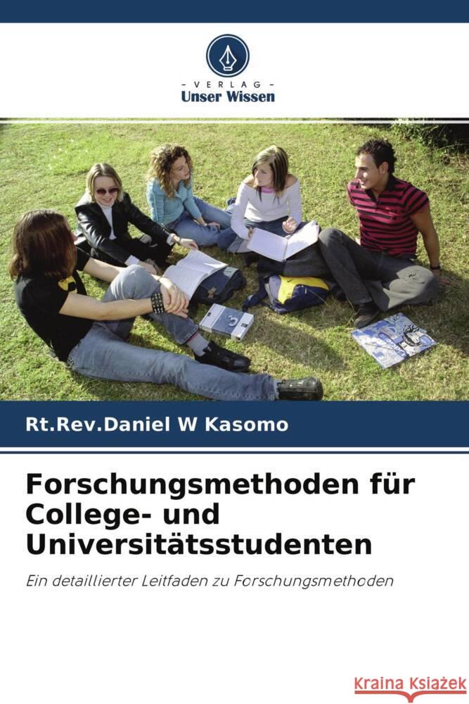 Forschungsmethoden für College- und Universitätsstudenten Kasomo, Rt.Rev.Daniel  W 9786203264555 Verlag Unser Wissen