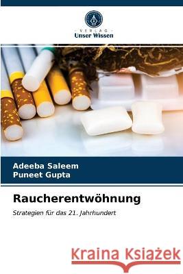 Raucherentwöhnung Saleem, Adeeba, Gupta, Puneet 9786203265514