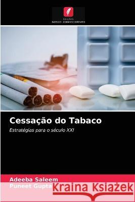 Cessação do Tabaco Saleem, Adeeba, Gupta, Puneet 9786203265538