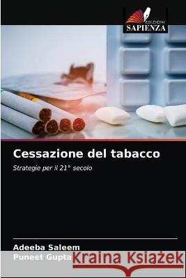 Cessazione del tabacco Saleem, Adeeba, Gupta, Puneet 9786203265576