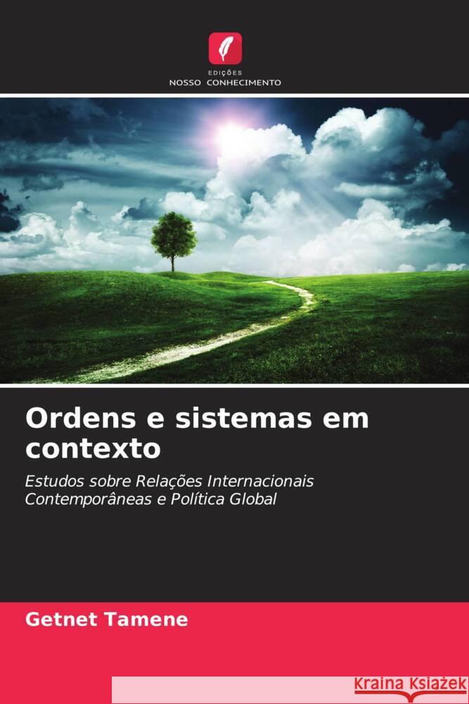 Ordens e sistemas em contexto Getnet Tamene 9786203269222 Edicoes Nosso Conhecimento