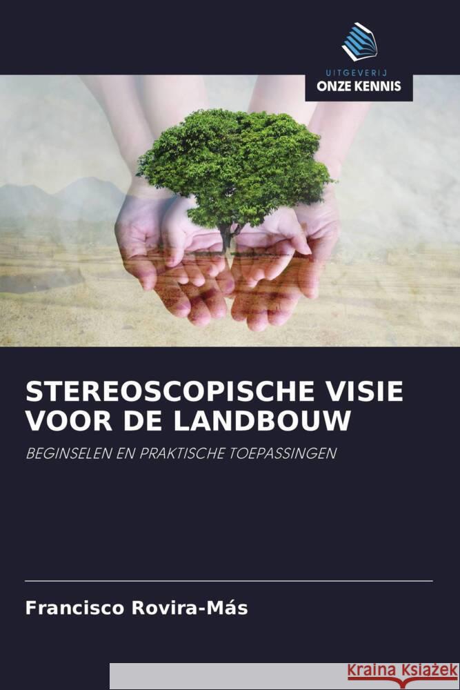 STEREOSCOPISCHE VISIE VOOR DE LANDBOUW Rovira-Más, Francisco 9786203270341