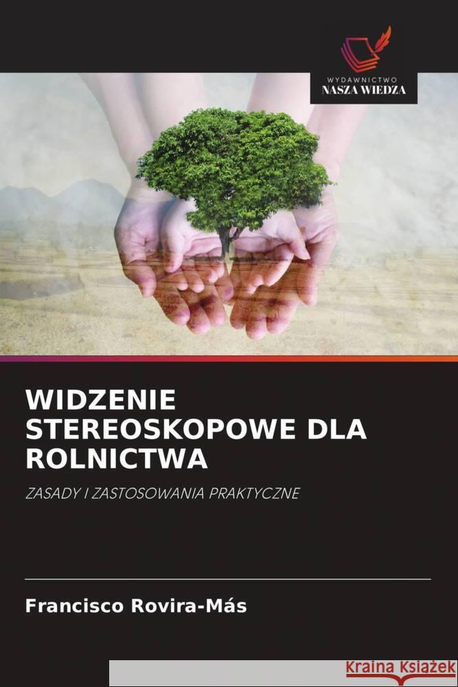 WIDZENIE STEREOSKOPOWE DLA ROLNICTWA Rovira-Más, Francisco 9786203270358