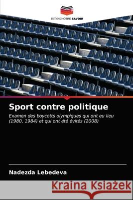 Sport contre politique Lebedeva, Nadezda 9786203274264