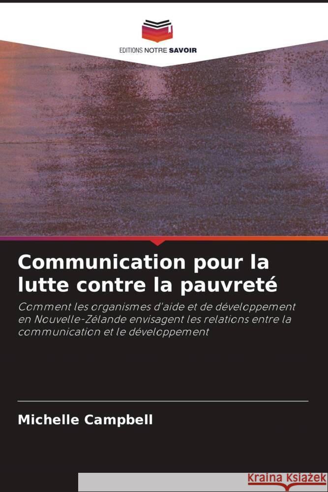 Communication pour la lutte contre la pauvreté Campbell, Michelle 9786203277548