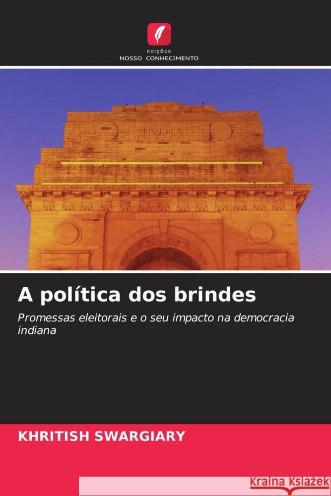 A política dos brindes Swargiary, Khritish 9786203280074