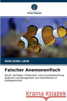 Falscher Anemonenfisch Hon Jung Liew 9786203283938